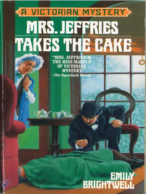 Title details for Mrs. Jeffries Takes the Cake by Emily Brightwell - Available